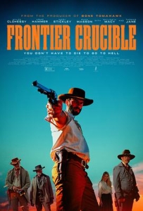熔炉边境 Frontier Crucible (2025)